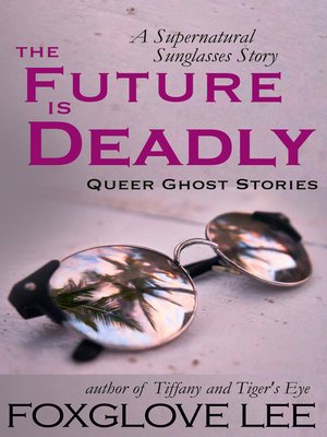 cover image of The Future is Deadly